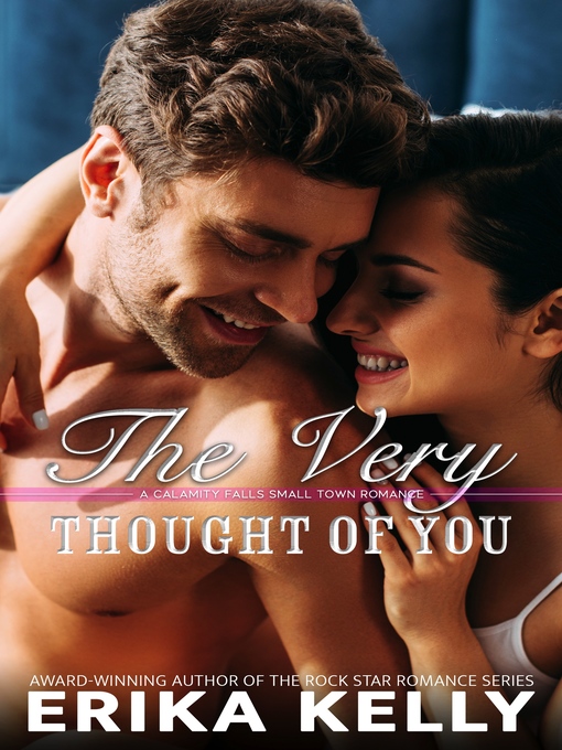 Title details for The Very Thought of You by Erika Kelly - Available